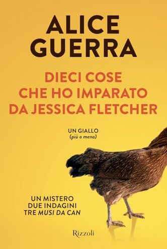 Alice Guerra - Dieci cose che ho imparato da Jessica Fletcher (Varia) - Preis vom 09.10.2026 07:28:09 h