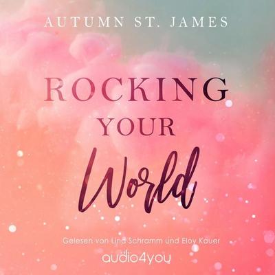 Rocking Your World - Autumn St. James, Audio, 9783995001733