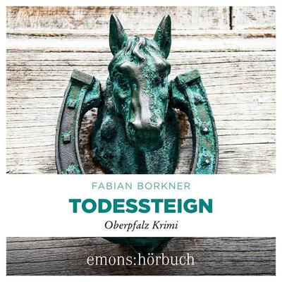 Todessteign - Fabian Borkner, Audio, 9783740827779