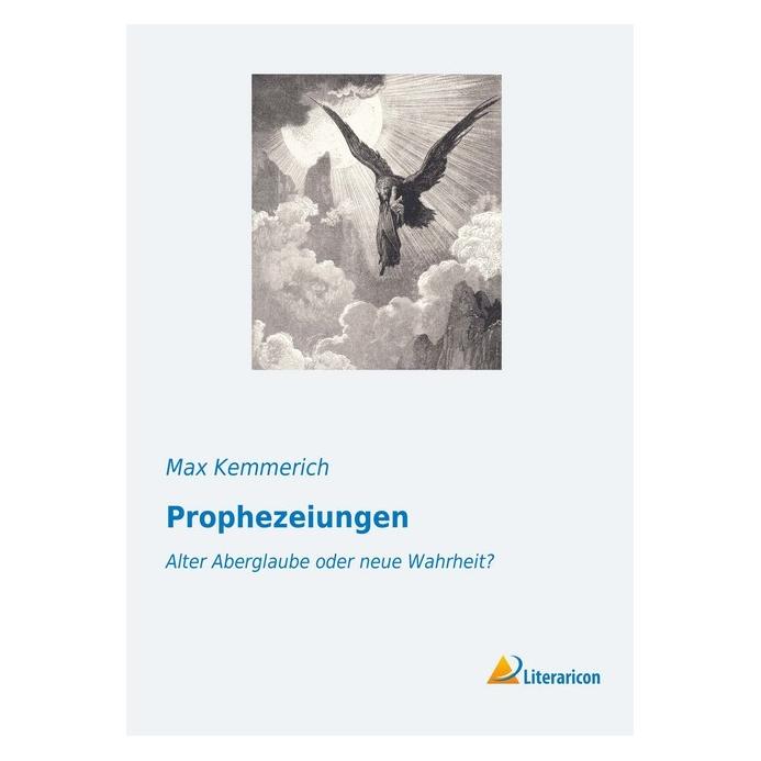 Literaricon Prophezeiungen (Deutsch, Softcover, Max Kemmerich) (55975214)