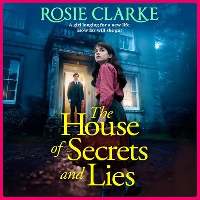 The House of Secrets and Lies - Rosie Clarke, Audio, 9781835181249
