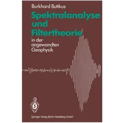 Spektralanalyse und Filtertheorie, Fachbücher von Burkhard Buttkus