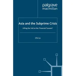 Asia and the Subprime Crisis, Fachbücher von C. Lo