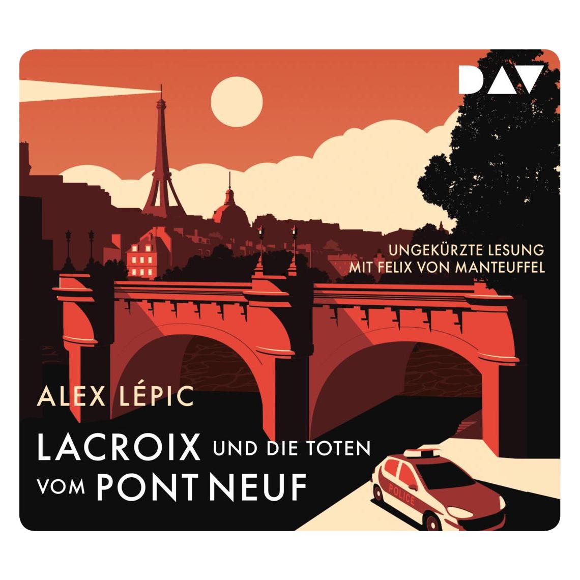 Audio Verlag Lacroix und die Toten vom Pont Neuf. Sein erster Fall (Alex Lépic, Deutsch) (14431310)