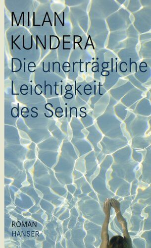 Milan Kundera - Die unerträgliche Leichtigkeit des Seins: Roman - Preis vom 08.10.2026 07:26:42 h
