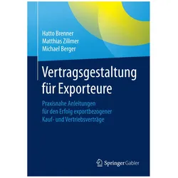 Vertragsgestaltung für Exporteure, Fachbücher von Hatto Brenner, Michael Berger, Matthias Zillmer