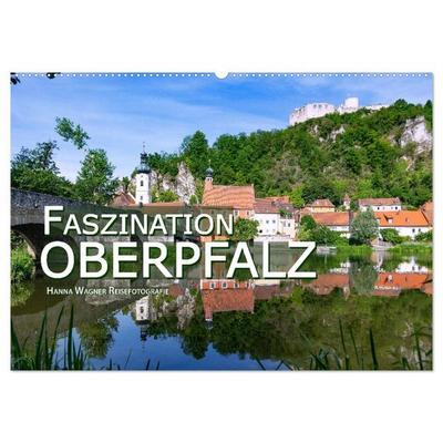 Faszination Oberpfalz (Wandkalender 2027 DIN A2 quer), CALVENDO Monatskalender