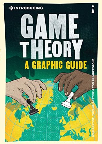 Ivan Pastine - Introducing Game Theory: A Graphic Guide - Preis vom 10.10.2026 11:48:34 h