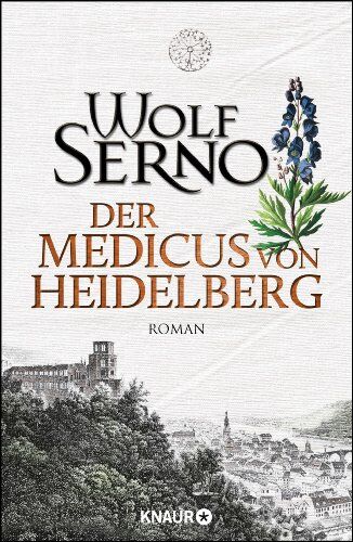 Wolf Serno - Der Medicus von Heidelberg: Roman - Preis vom 19.10.2026 19:33:35 h