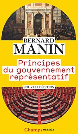 Bernard Manin - Principes du gouvernement représentatif - Preis vom 30.09.2026 22:30:23 h