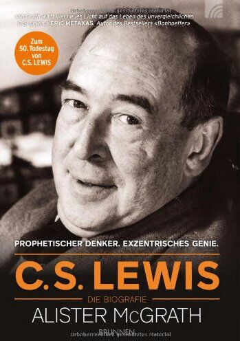 Alister McGrath - C. S. Lewis - Die Biografie: Exzentrisches Genie. Prophetischer Denker - Preis vom 02.10.2026 23:42:20 h