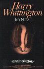 Harry Whittington - DuMont Noir, Nr.4, Im Netz - Preis vom 09.10.2026 07:28:09 h