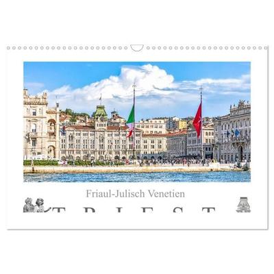 Friaul-Julisch Venetien - Triest (Wandkalender 2026 DIN A3 quer), CALVENDO Monatskalender