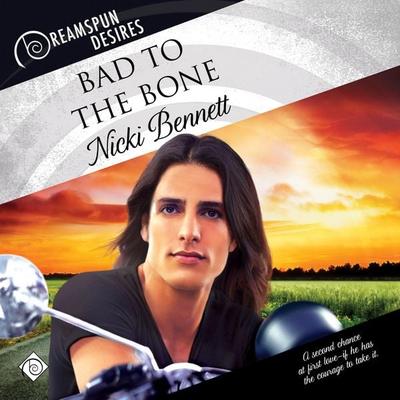 Bad to the Bone: Dreamspun Desires, Book 24 (Unabridged) - Nicki Bennett, Audio, 4071498922972