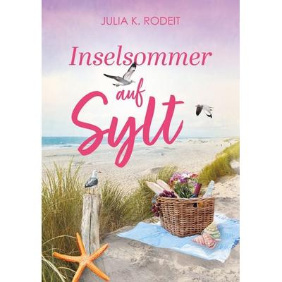 Inselsommer auf Sylt, Taschenbuch von Julia K. Rodeit, Autaria, 978-3-8234-0031-8