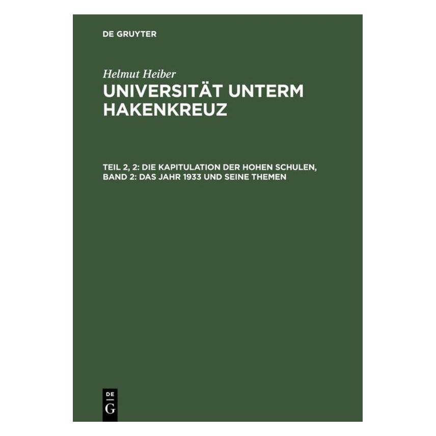 De Gruyter Heiber:Helmut Heiber: Universität unter (Deutsch, Hardcover, Helmut Heiber) (66440456)
