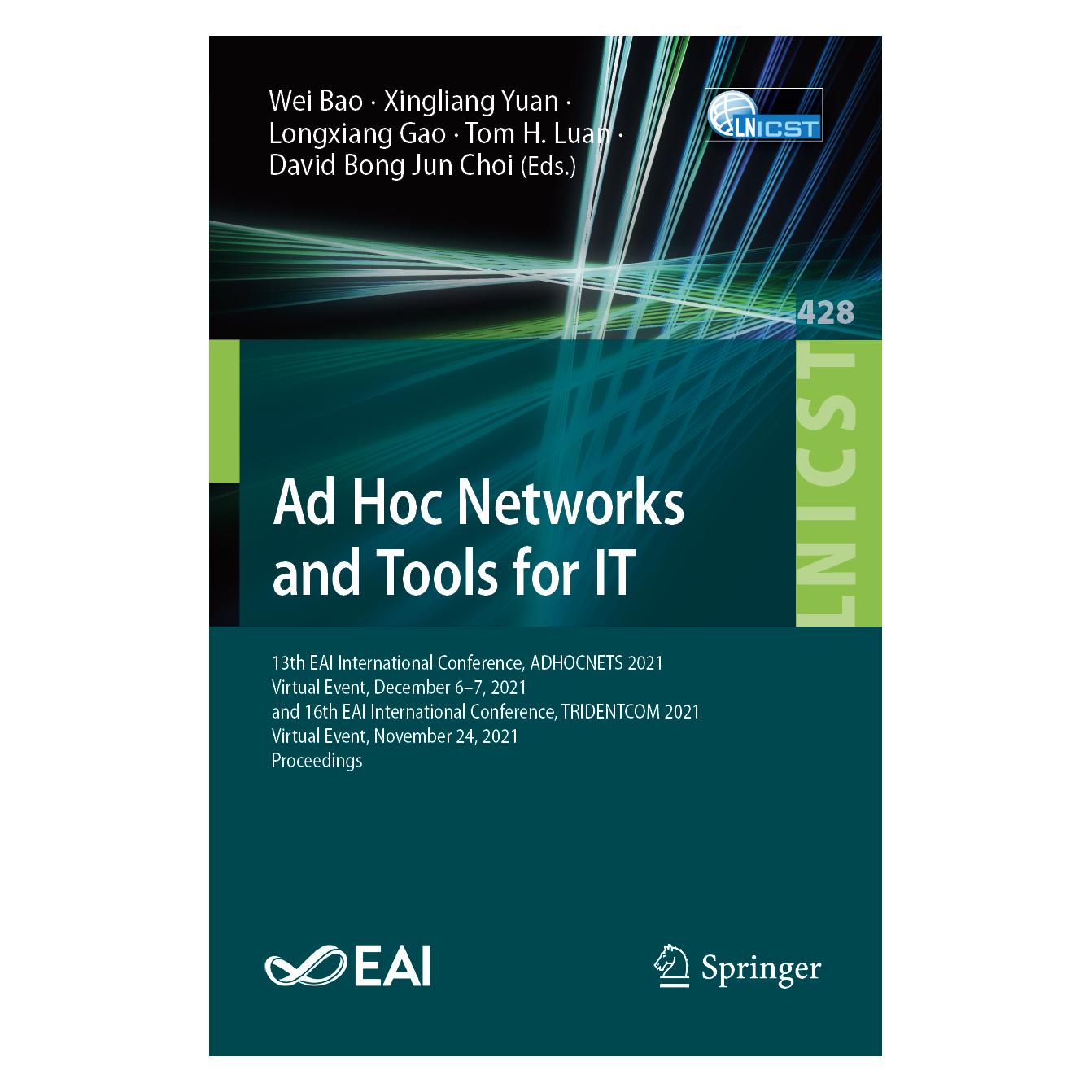 Springer Ad Hoc Networks and Tools for IT (Englisch, Softcover, David Bong Jun Choi, Longxiang Gao, Tom H. Luan, Wei Bao, Xingliang Yuan, Yuan Xingliang Gao) (56253548)