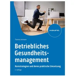 Betriebliches Gesundheitsmanagement, Fachbücher von Thomas Artmann