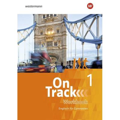 On Track - Englisch für Gymnasien, Taschenbuch von David Baker,Fiona MacKenzie,Marcus Sedgwick,Adrian Tennant,Patricia Wedler, Schöningh Verlag in