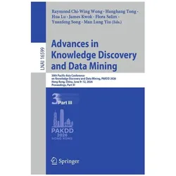 Advances in Knowledge Discovery and Data Mining, Fachbücher von Hanghang Tong, Raymond Chi-Wing Wong, Man Lung Yiu, James Kwok, Yuanfeng Song, Flora Salim, Hua Lu