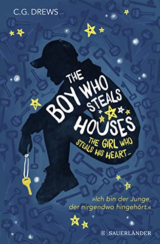 Drews, C. G. - The Boy Who Steals Houses: The Girl Who Steals His Heart - Preis vom 02.10.2026 23:42:20 h