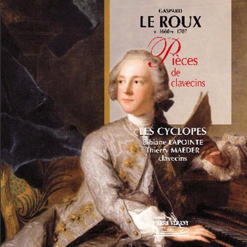 Les Cyclopes - Le Roux: Pièces de Clavecins (1705) - Preis vom 11.10.2026 03:10:56 h