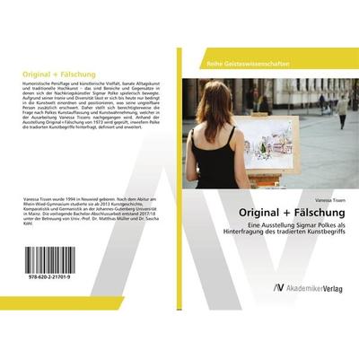 Original + Fälschung, Taschenbuch von Vanessa Tissen, AV Akademikerverlag, 978-620-2-21701-9