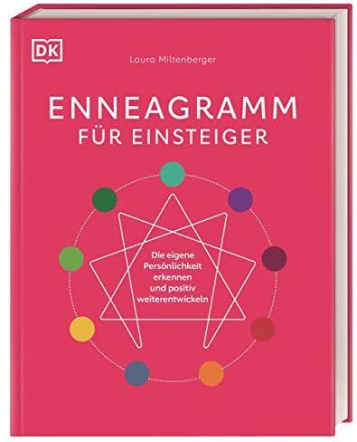 Laura Miltenberger - Enneagramm für Einsteiger: Die eigene Persönlichkeit erkennen und positiv weiterentwickeln - Preis vom 17.10.2026 19:25:27 h