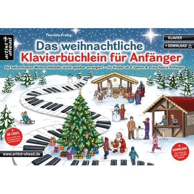Das weihnachtliche Klavierbüchlein für Anfänger, Geheftet von Theresia Prelog, Artist Ahead, 978-3-86642-210-0