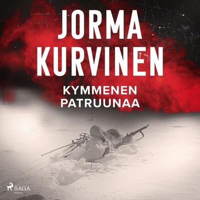 Kymmenen patruunaa - Jorma Kurvinen, Audio, 9788728415238
