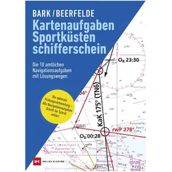 Kartenaufgaben Sportküstenschifferschein, Ratgeber von Axel Bark, Rainer Beerfelde