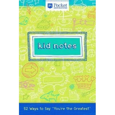Kid Notes: 52 Ways to Say 'You're the Greatest'; Taschenbuch von , Worthy