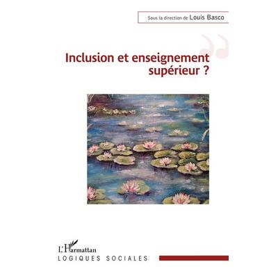Inclusion et enseignement supérieur ?, Taschenbuch von Louis Basco, Harmattan, 978-2-336-44609-7