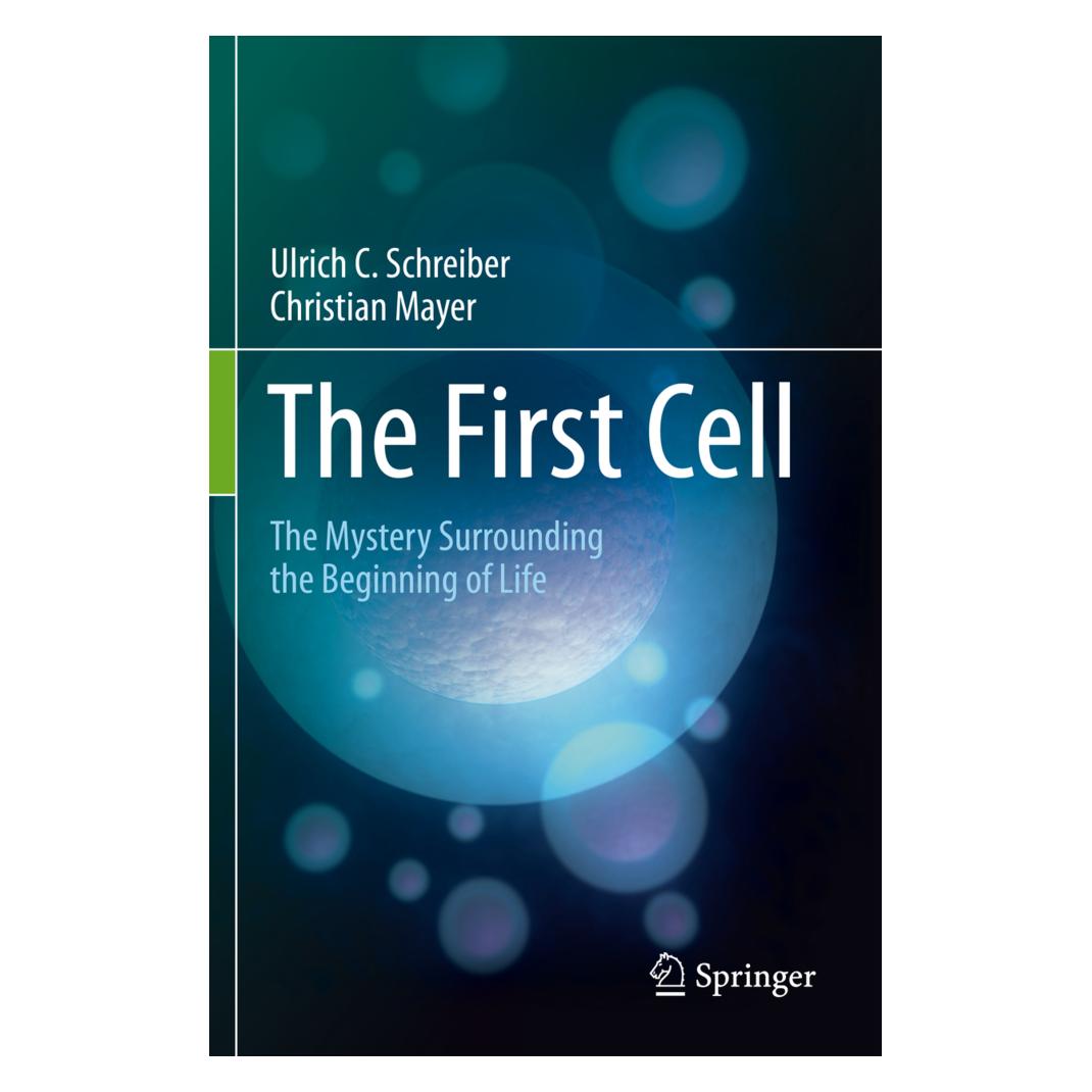 Springer The First Cell (Englisch, Softcover, Christian Mayer, Ulrich C. Schreiber) (56196284)