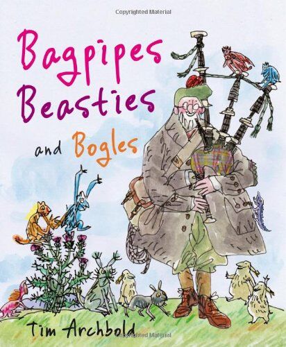 Tim Archbold - Bagpipes, Beasties and Bogles (Picture Kelpies) - Preis vom 09.10.2026 07:28:09 h