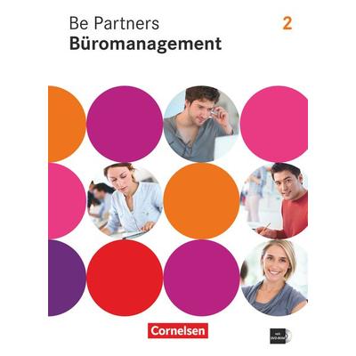 Be Partners - Büromanagement 2. Ausbildungsjahr. Fachkunde, Taschenbuch von Gudrun Vogel-Kammerer,Oliver Ohlenforst,Anja Seiler,Sabine Wagner,Beate