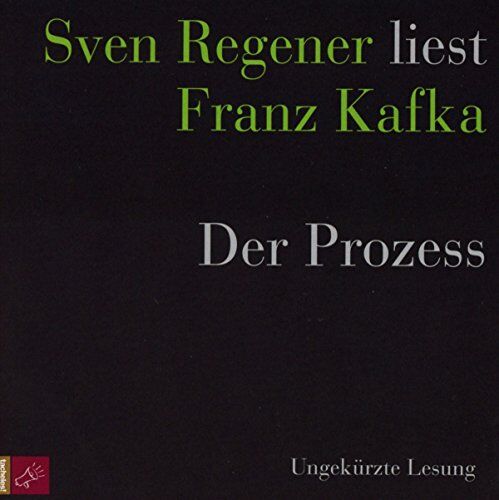 Franz Kafka - Der Prozess: Sven Regener liest Franz Kafka - Preis vom 06.10.2026 07:26:00 h