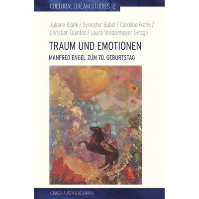 Traum und Emotionen, Taschenbuch von , Königshausen u. Neumann, 978-3-8260-8605-2