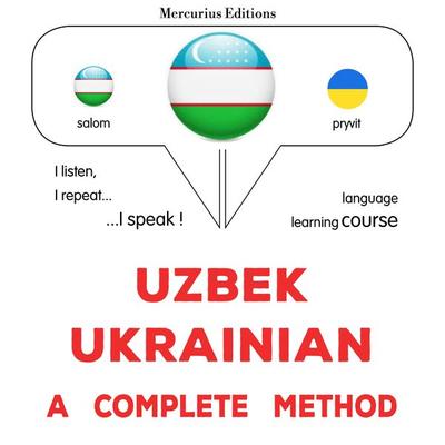 Uzbek - Ukrainian : a complete method - James Gardner, Audio, 9782821174788