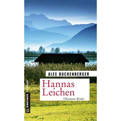 Hannas Leichen, Taschenbuch von Alex Buchenberger, Gmeiner-Verlag, 978-3-8392-2368-0