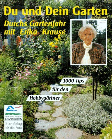 Erika Krause - Du und Dein Garten - Preis vom 30.09.2026 09:01:18 h