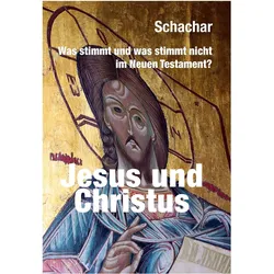 Jesus und Christus, Sachbücher von Schachar