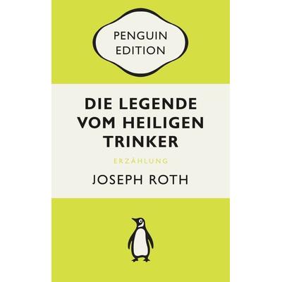 Die Legende vom heiligen Trinker, Taschenbuch von Joseph Roth, Penguin