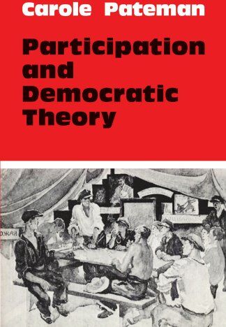 Carole Pateman - Participation and Democratic Theory - Preis vom 09.10.2026 07:28:09 h