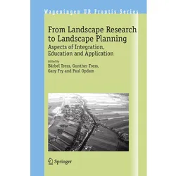 From Landscape Research to Landscape Planning, Fachbücher