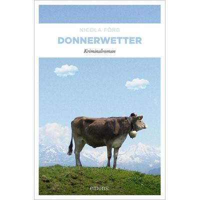 Donnerwetter, Taschenbuch von Nicola Förg, Emons Verlag