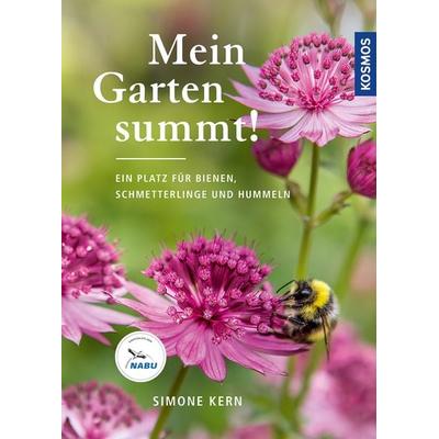Mein Garten summt!, Taschenbuch von Simone Kern, Kosmos, 978-3-440-17059-5