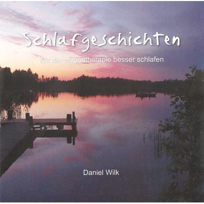 Schlafgeschichten - Daniel Wilk, CD, 9783896705372