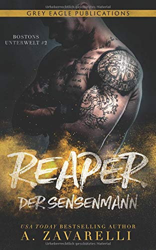 A. Zavarelli - Reaper - Der Sensenmann (Bostons Unterwelt, Band 2) - Preis vom 07.10.2026 11:45:10 h