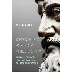 Aristotle's Political Philosophy, Sachbücher von Mark Blitz